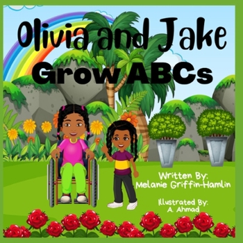 Paperback Olivia and Jake Grow ABCs Book