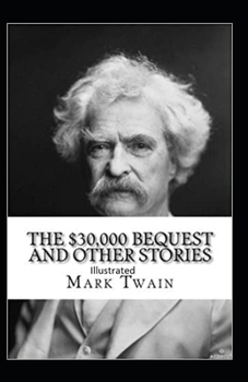 Paperback The $30,000 Bequest and other short stories Illustrated Book