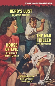 Paperback Hero's Lust / The Man I Killed / House of Evil Book