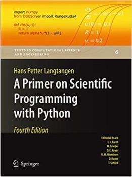 Hardcover A Primer on Scientific Programming with Python (Texts in Computational Science and Engineering) Book