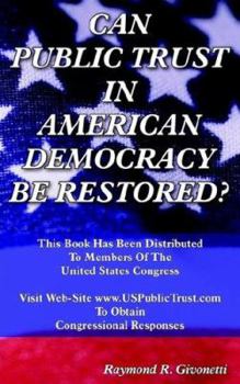Paperback Can Public Trust in American Democracy Be Restored? Book