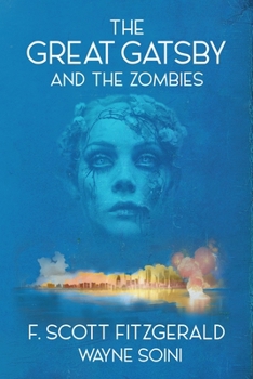 Paperback The Great Gatsby and the Zombies Book