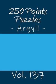 Paperback 250 Points Puzzles - Argyll. Vol. 137: 9x 9 PITSTOP. Sudoku puzzles like bronze, silver and gold prizes. Book