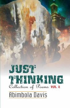 Paperback Just Thinking: Collection of Poems. Volume II Book