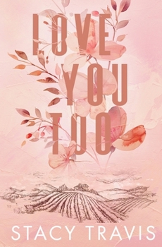 Love You Too: A Small-Town, Accidental Pregnancy Hockey Romance (Buttercup Hill)