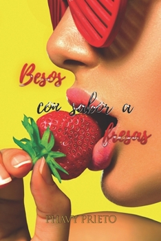 Paperback Besos con sabor a fresas [Spanish] Book