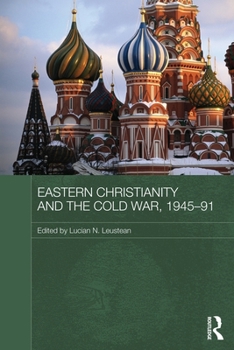 Paperback Eastern Christianity and the Cold War, 1945-91 Book