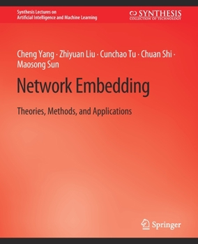 Paperback Network Embedding: Theories, Methods, and Applications Book