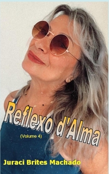 Reflexo d'Alma (Volume 4)