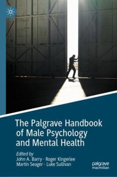 Hardcover The Palgrave Handbook of Male Psychology and Mental Health Book
