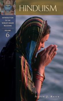 Hinduism - Book #6 of the Introduction to the World's Major Religions
