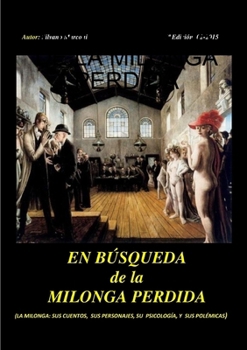 Paperback En Bùsqueda de la Milonga Perdida [Spanish] Book