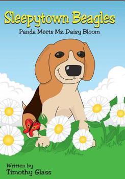 Paperback Sleepytown Beagles: Panda Meets Ms. Daisy Bloom Book