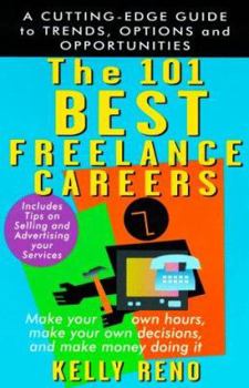 Mass Market Paperback The 101 Best Freelance Careers Book