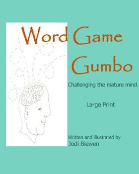 Paperback Word Game Gumbo: Challenging the mature mind [Large Print] Book