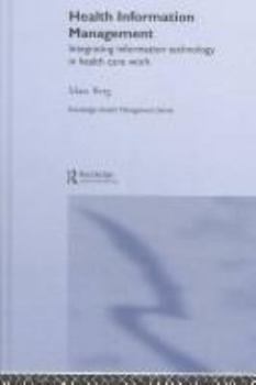 Health Information Management (Routledge Health Management Series)