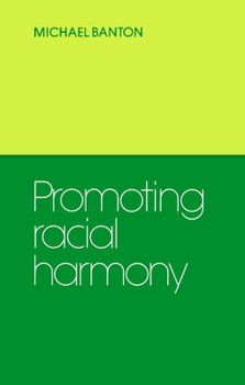 Paperback Promoting Racial Harmony Book