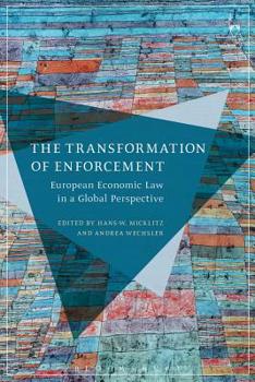 Paperback The Transformation of Enforcement: European Economic Law in a Global Perspective Book