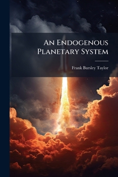 Paperback An Endogenous Planetary System Book