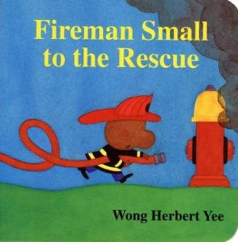 Board book Fireman Small to the Rescue Book