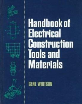 Hardcover Handbook of Electrical Construction Tools and Materials Book