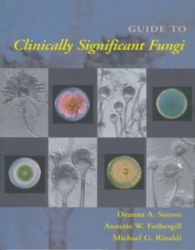 Paperback Guide to Clinically Significant Fungi Book