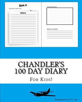 Paperback Chandler's 100 Day Diary Book