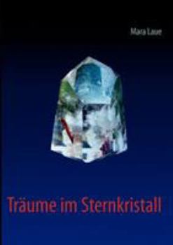 Paperback Tr?ume im Sternkristall [German] Book