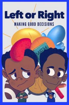 Paperback Left or Right: Making Good Decisions Book