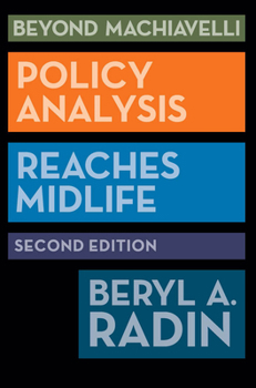 Paperback Beyond Machiavelli: Policy Analysis Reaches Midlife, Second Edition Book