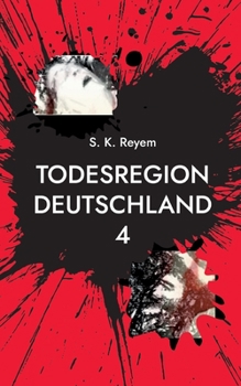 Paperback Todesregion Deutschland 4: wenn der Wille siegt [German] Book