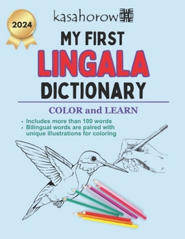 Paperback My First Lingala Dictionary: Colour and Learn Book
