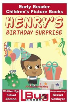 Paperback Henry's Birthday Surprise - Early Reader - Children's Picture Books Book