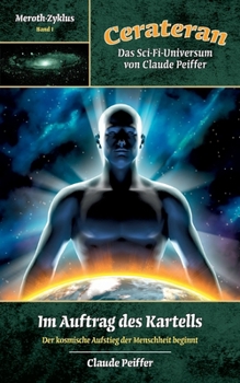 Paperback Im Auftrag des Kartells: Der kosmische Aufstieg der Menschheit beginnt [German] Book