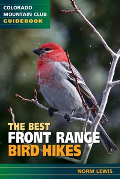 Paperback The Best Front Range Bird Hikes Book