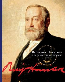 Library Binding Benjamin Harrison: Our Twenty-Third President Book
