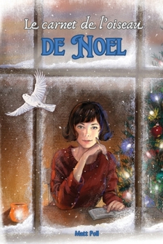 Paperback Le carnet de l'oiseau de Noël [French] Book