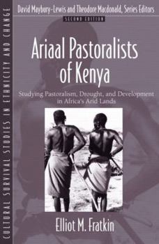 Paperback Ariaal Pastoralists of Kenya: Studying Pastoralism, Drought, and Development in Africa's Arid Lands (Part of the Cultural Survival Studies in Ethnic Book