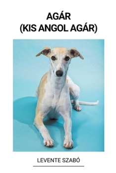 Paperback Agár (Kis Angol Agár) [Hungarian] Book
