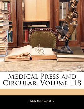 Paperback Medical Press and Circular; Volume 118 Book