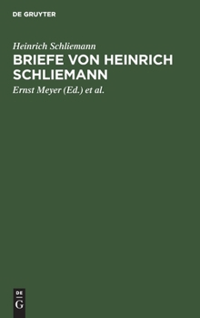Hardcover Briefe Von Heinrich Schliemann [German] Book