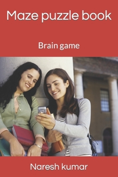 Paperback Maze puzzle book: Brain game Book