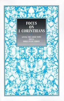 Paperback Focus on 1 Corinthians Book