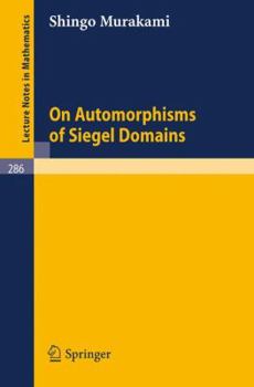 Paperback On Automorphisms of Siegel Domains Book