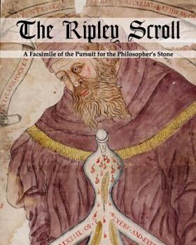 Paperback The Ripley Scroll: A Facsimile of the Pursuit for the Philosopher's Stone Book