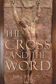 Paperback The Cross and the Word Book