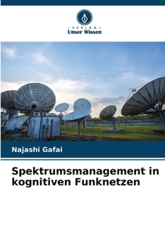Paperback Spektrumsmanagement in kognitiven Funknetzen [German] Book