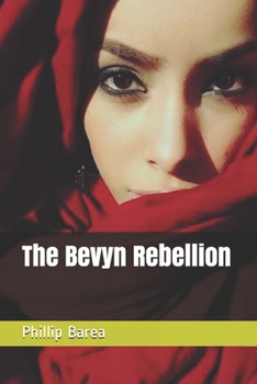 Paperback The Bevyn Rebellion Book