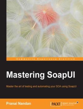 Paperback Mastering SoapUI Book