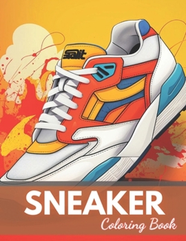 Paperback Sneaker Coloring Book: 100+ New and Exciting Designs Book